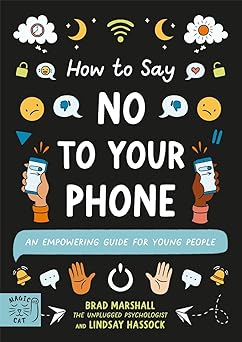 How to Say No to Your Phone: An Empowering Guide for Young People