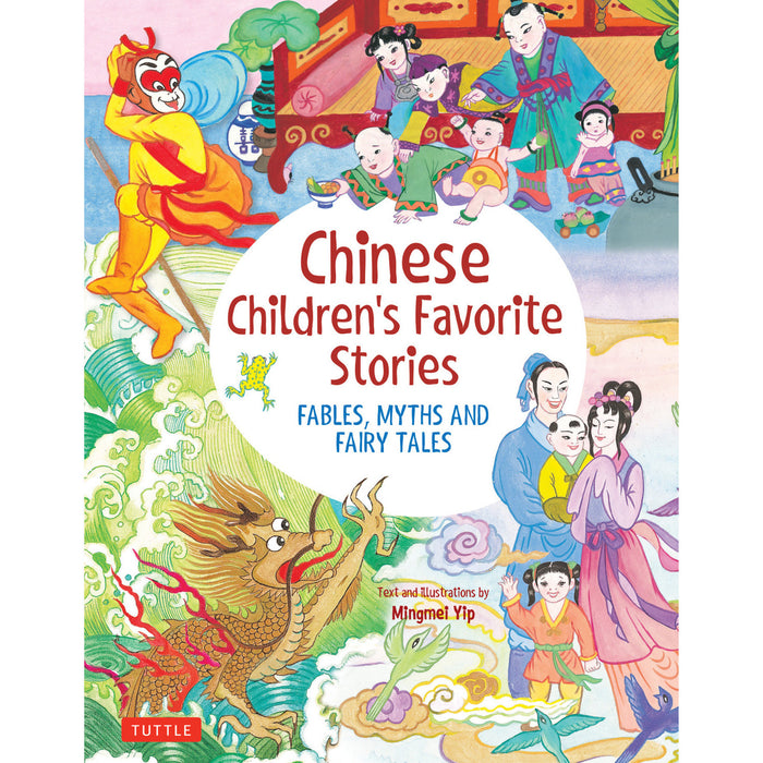 Chinese Children's Favorite Stories : Fables, Myths and Fairy Tales