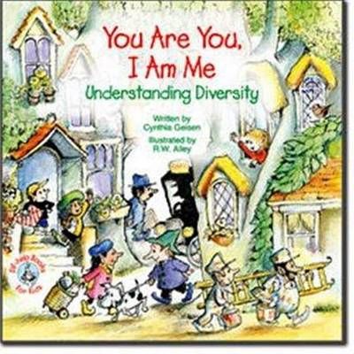 You Are You, I Am Me Elf-help Kids Book