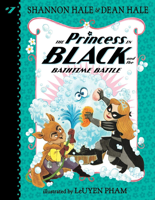 The Princess in Black and the Bathtime Battle #7