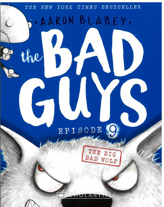 The Bad Guys #9: The Big Bad Wolf