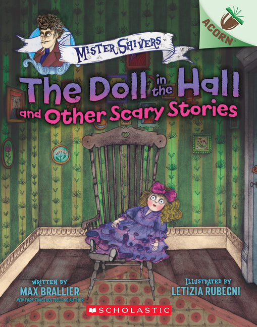 Mister Shivers #3: The Doll in the Hall and Other Scary Stories