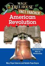 American Revolution: A Nonfiction Companion to Magic Tree House #22