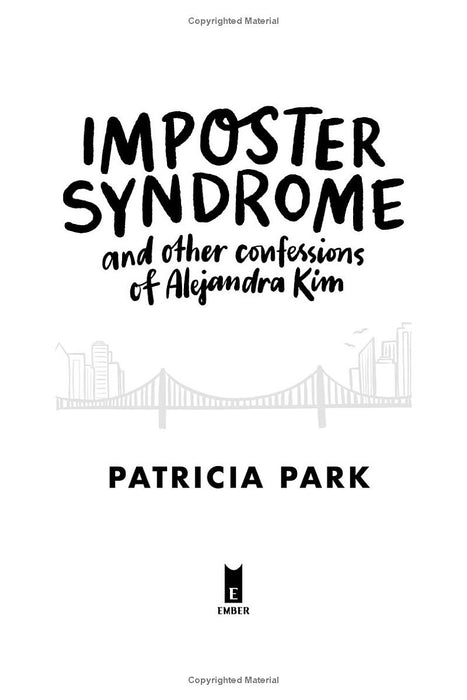 Imposter Syndrome and Other Confessions of Alejandra Kim