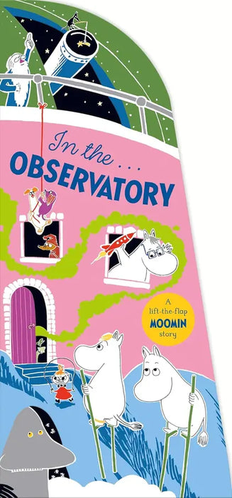 In the Observatory : A Lift-the-Flap Moomin Story