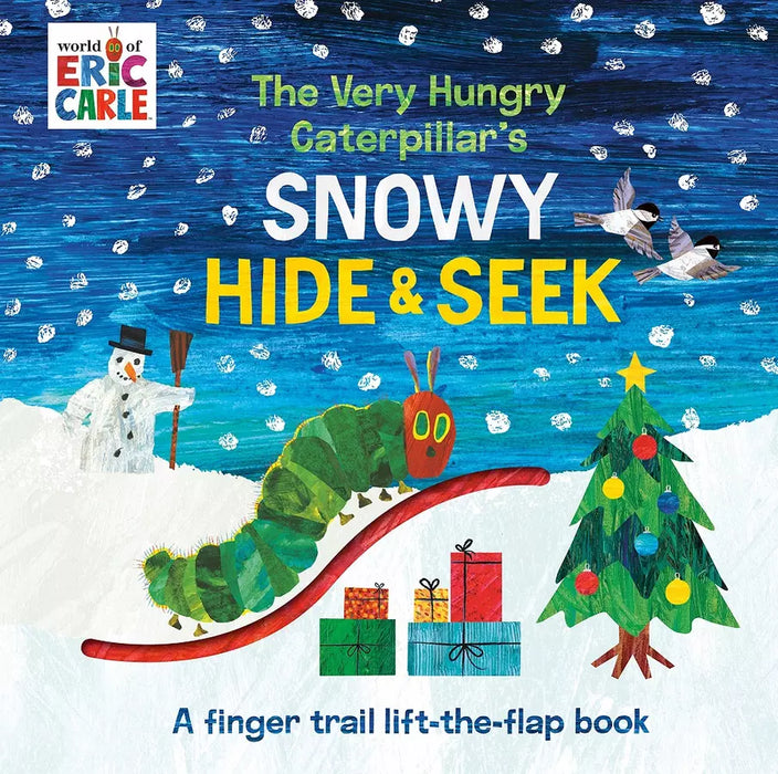 The Very Hungry Caterpillar's Snowy Hide & Seek : A Finger Trail Lift-the-Flap Book