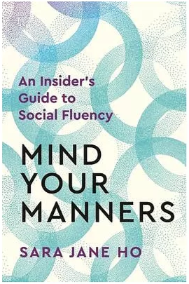 Mind Your Manners: An Insider’s Guide to Social Fluency