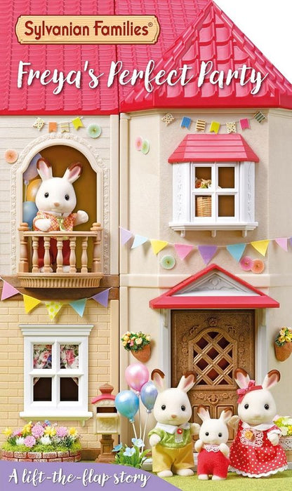 Sylvanian Families: Freya's Perfect Party: A Lift-the-Flap Story