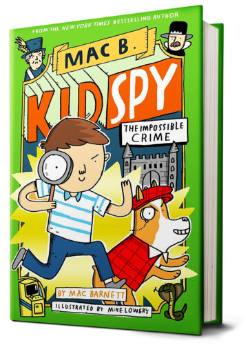 Mac B., Kid Spy #2: The Impossible Crime