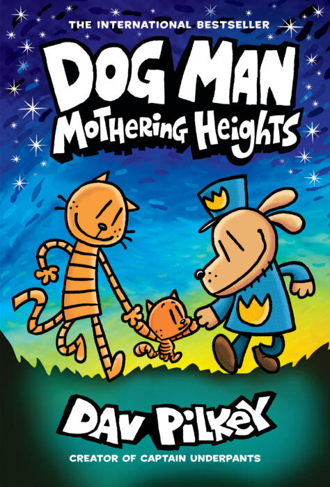 Dog Man #10: Mothering Heights (Paperback)