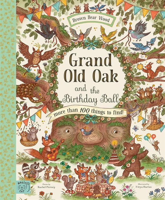 Grand Old Oak and the Birthday Ball : More Than 100 Things to Find