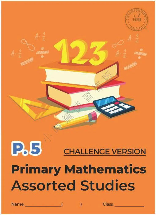 Primary Mathematics Assorted Studies (Challenge Version)