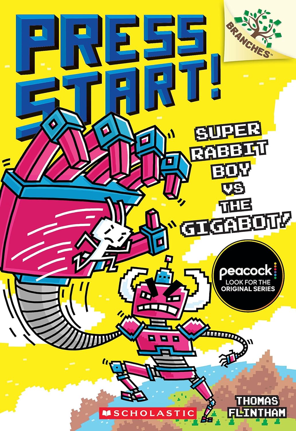 Super Rabbit Boy Press Start #16 Super Rabbit Boy vs. the Gigabot! — Seeds Children's ...