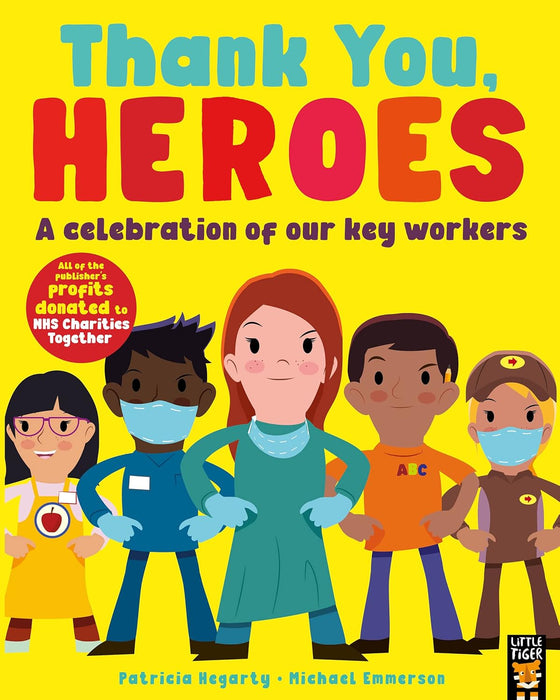 Thank You, Heroes : A celebration of our key workers