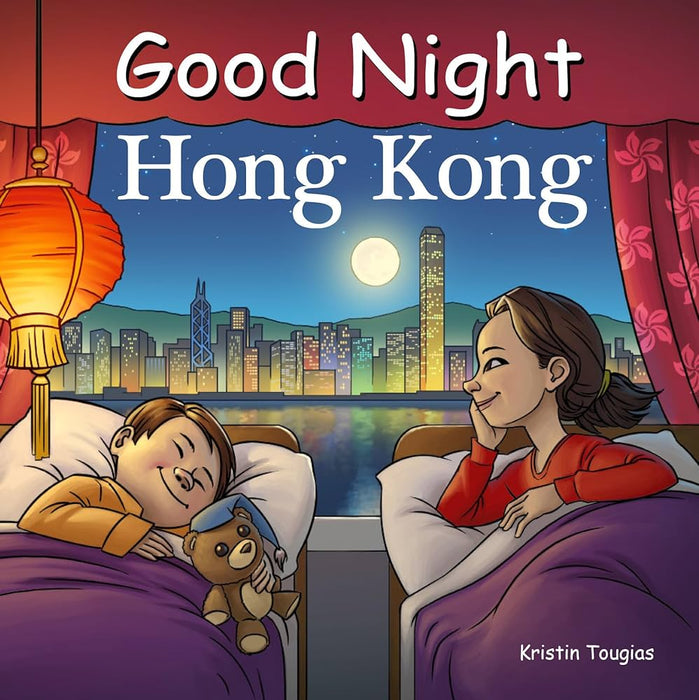Good Night Hong Kong (Good Night Our World)