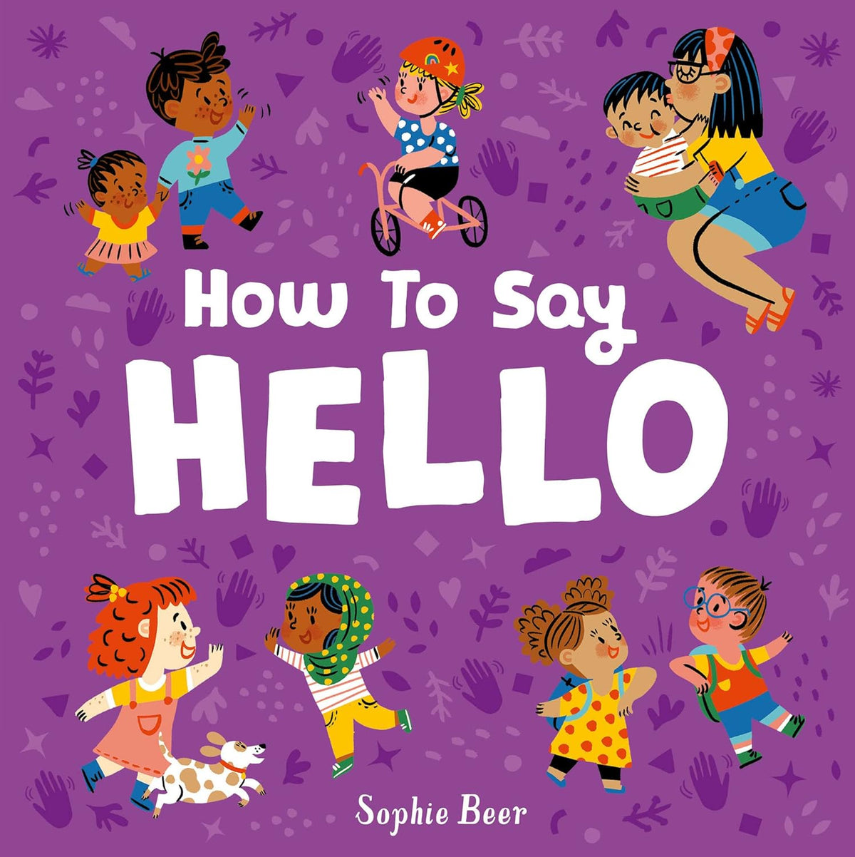 How to Say Hello (It's Cool to be Kind) — Seeds Children's Bookstore
