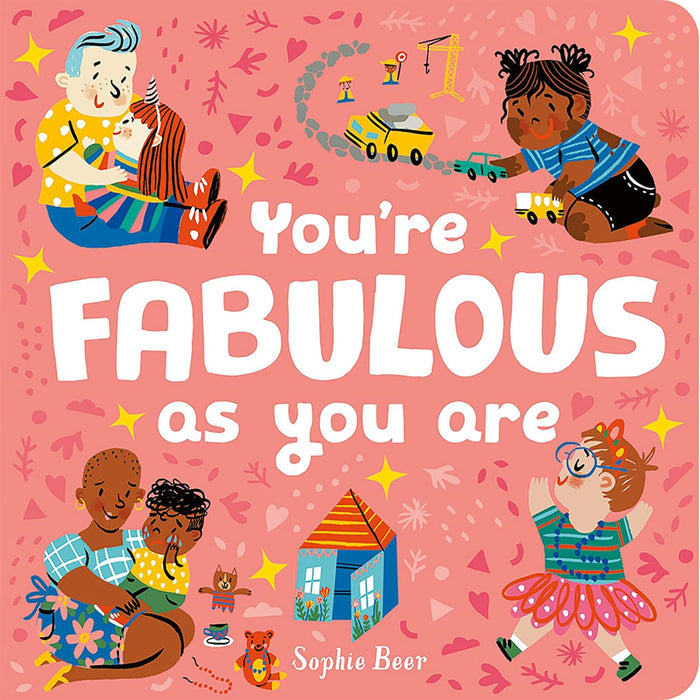 You're Fabulous As You Are (It's Cool to be Kind)