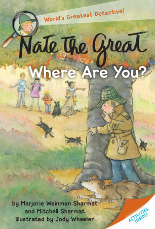 Nate the Great Where Are You?