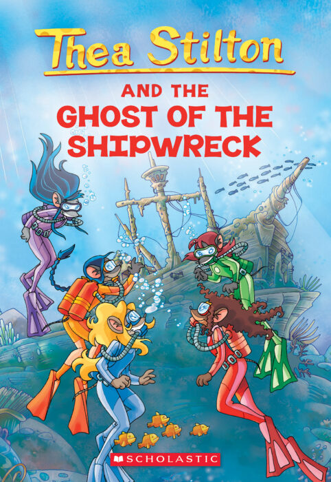 Thea Stilton #03: Thea Stilton And The Ghost Of The Shipwreck