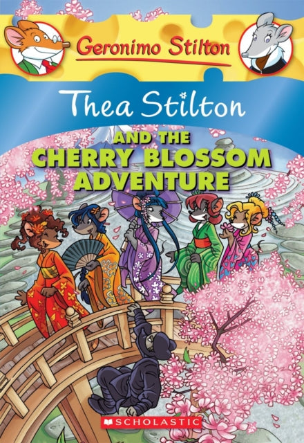 Thea Stilton #06: Thea Stilton And The Cherry Blossom Adventure