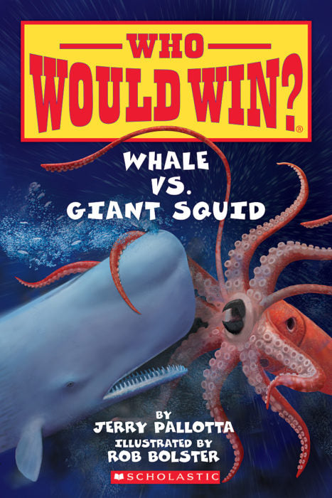 Who Would Win?: Whale vs. Giant Squid