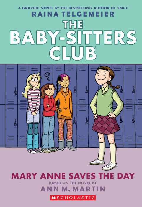 Baby-Sitters Club #3 Mary Anne Saves the Day