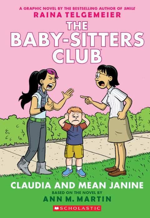 Baby-Sitters Club #4 Claudia and Mean Janine
