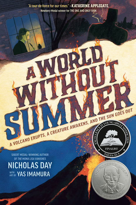 A World Without Summer : A Volcano Erupts, A Creature Awakens, and the Sun Goes Out