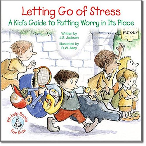 Letting Go of Stress Elf-help Kids Book