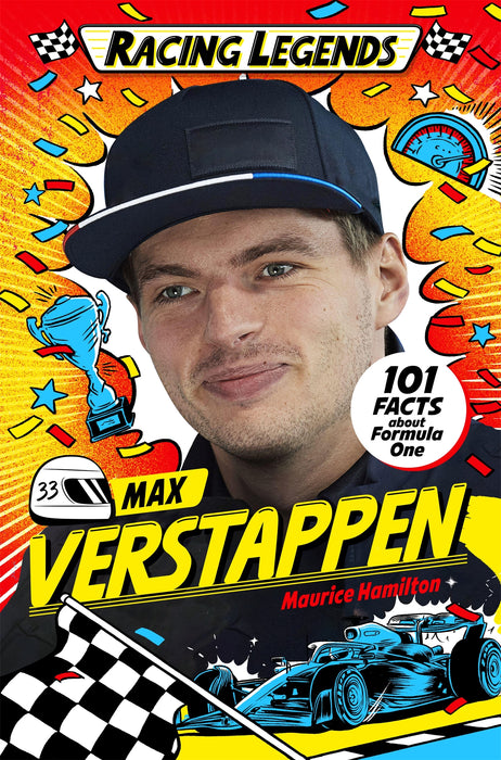 Racing Legends: Max Verstappen : 101 Facts about Formula One