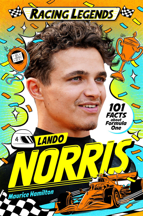 Racing Legends: Lando Norris : 101 Facts about Formula One