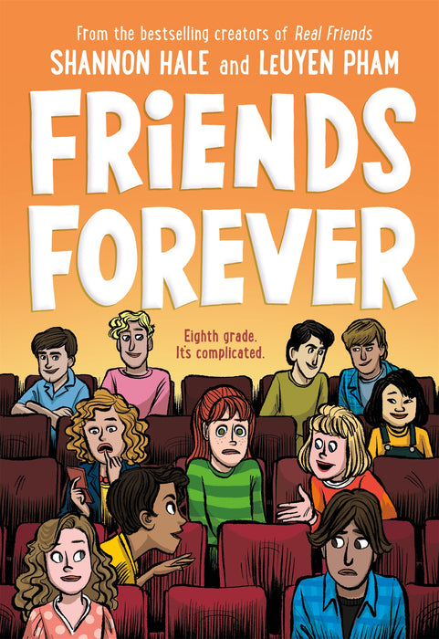 Friends Forever (Real Friends #3)