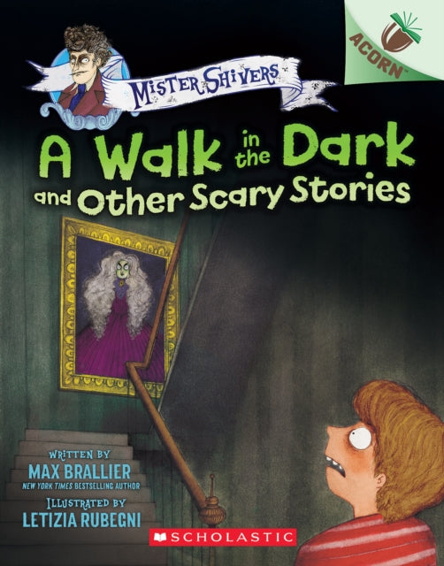 Mister Shivers #4: A Walk in the Dark and Other Scary Stories