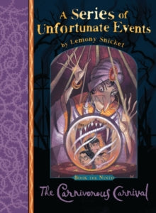 A Series of Unfortunate Events #9: The Carnivorous Carnival