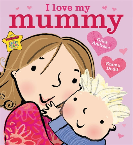 I Love My Mummy Collection (10 books)