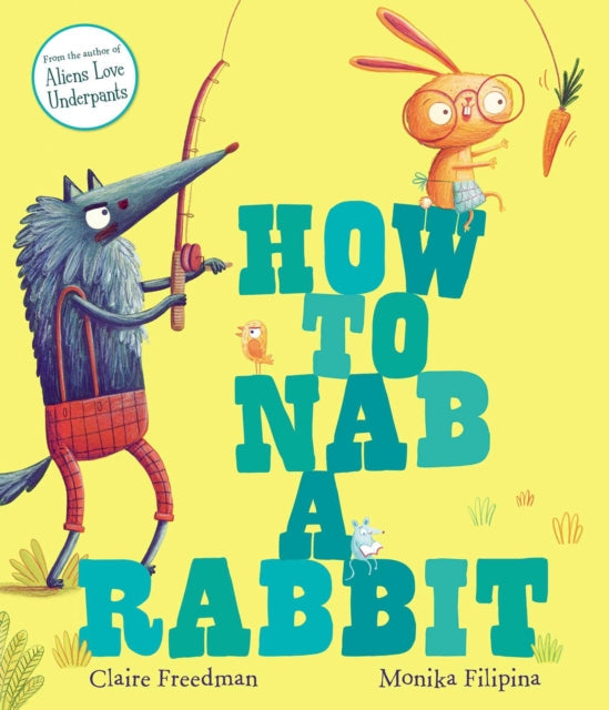 HOW TO NAB A RABBIT — Seeds Children's Bookstore