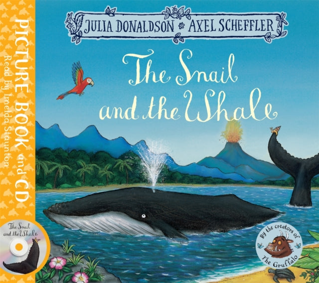 The Snail and the Whale : Book and CD Pack
