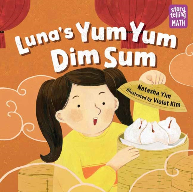 Storytelling Math: Luna's Yum Yum Dim Sum