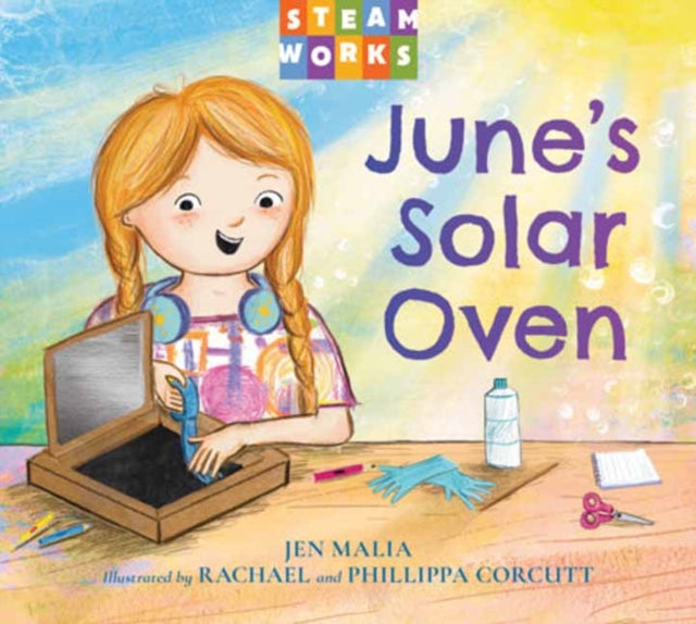 STEAM WORKS - June's Solar Oven
