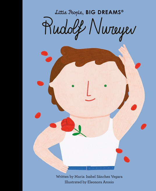 Little People Big Dreams: Rudolf Nureyev
