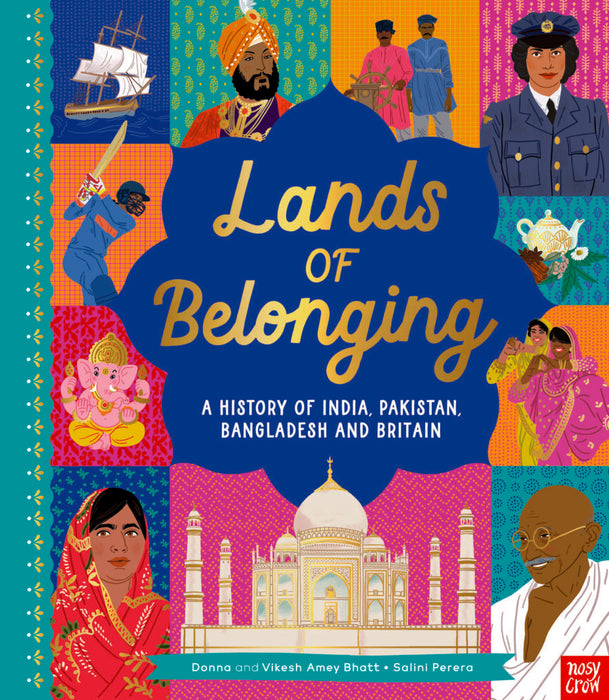Lands of Belonging: A History of India, Pakistan, Bangladesh and Britain