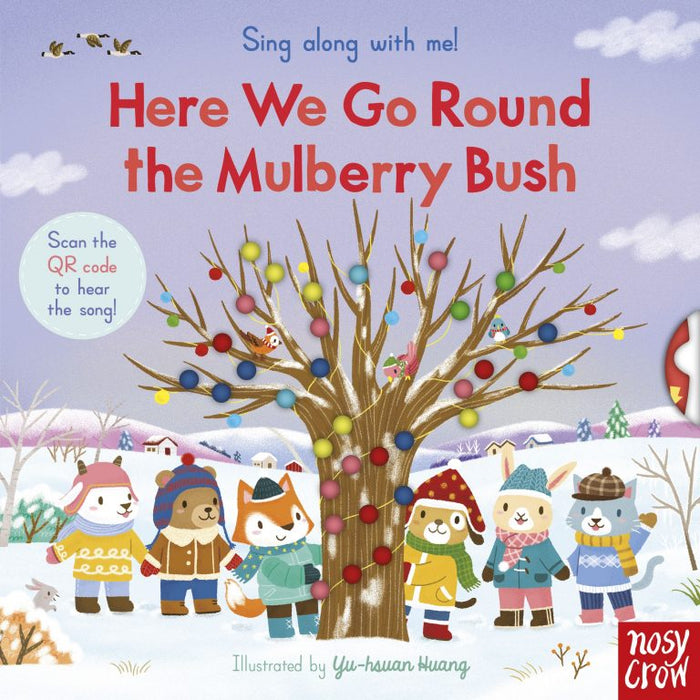 Sing Along With Me! Here We Go Round the Mulberry Bush (QR CODE Audio)