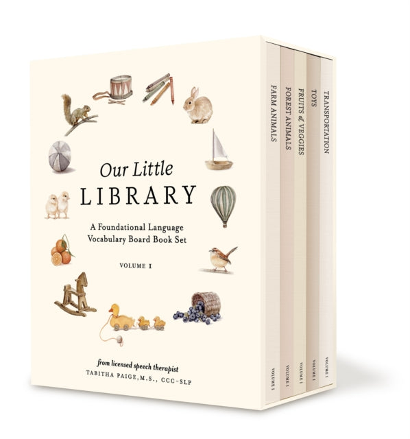 Our Little Library (VOL1): A Foundational Language Vocabulary Board Book Set