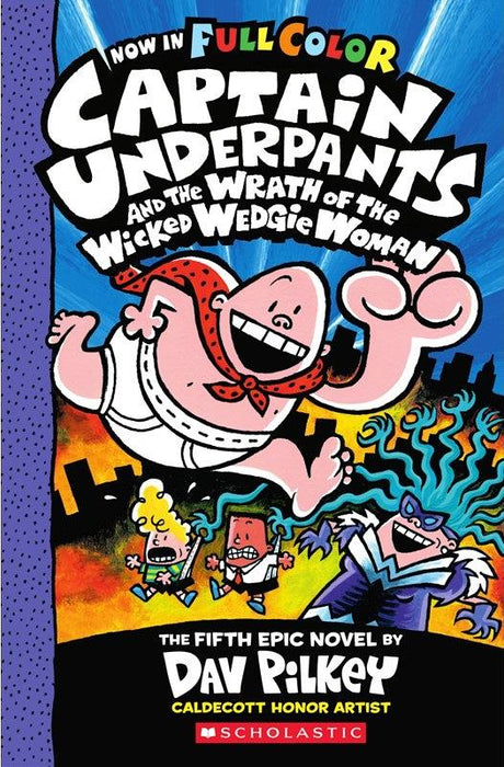Captain Underpants #5: The Wrath of the Wicked Wedgie Woman (Colour Edition)