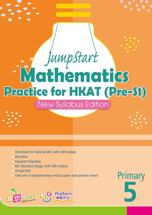 JumpStart Mathematics   Practice for HKAT(Pre-S1) (New Syllabus Edtion)