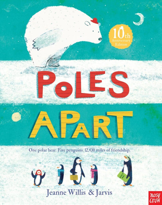 Poles Apart : 10th Anniversary Edition