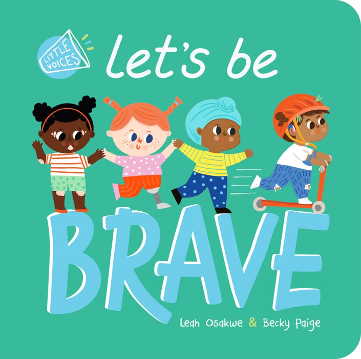 Let’s Be Brave(Little Voices)