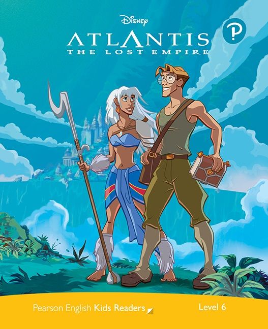 Pearson - Level 6: Disney Atlantis: The Lost Empire