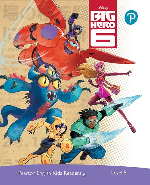 Pearson - Level 5: Disney Big Hero 6