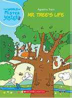 THE WORLD OF MISTER WATER #06: MR. TREE'S LIFE (WITH STORYPLUS)